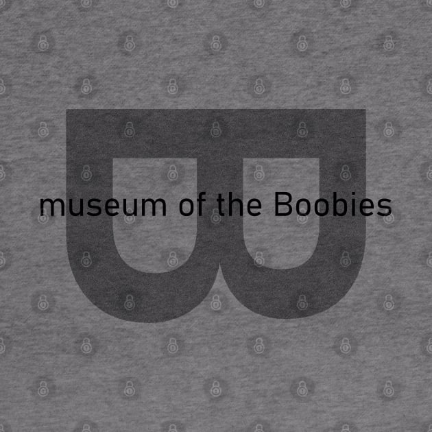 museum of the Boobies (LS) by Chicanery